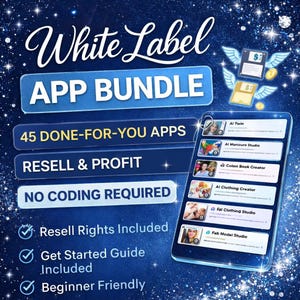 White Label App Bundle (45 Apps) - Wiederverkaufsrechte + Done-For-You Digital Produkte für den Online-Verkauf