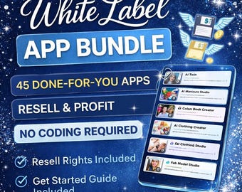 White Label App Bundle (45 Apps) – Resell Rights + Done-For-You Digital Products to Sell Online