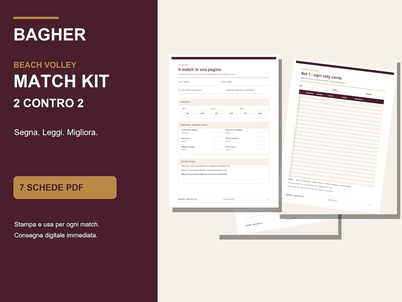 May include: A digital beach volleyball match kit featuring seven PDF score sheets. The text includes BAGHER, BEACH VOLLEY MATCH KIT 2 CONTRO 2, Segna. Leggi. Migliora., 7 SCHEDE PDF, Stampa e usa per ogni match. Consegna digitale immediata.
