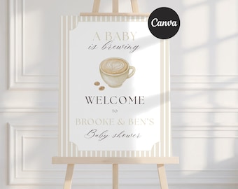 A Baby Is Brewing Welcome Sign | Coffee Theme Baby Shower Welcome Sign | Neutral Baby Shower Sign | Editable Canva Template