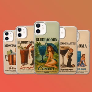 May include: A collection of phone cases featuring vintage-style cocktail illustrations. Each case showcases a different drink, including a Moscow Mule, Bloody Mary, Blue Lagoon, Espresso Martini, and Paloma, with related zodiac signs.