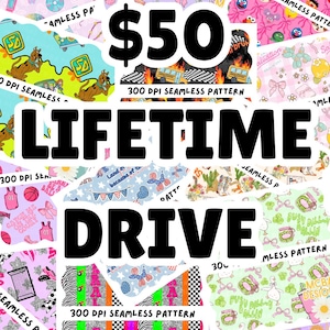 May include: A collage of colorful seamless patterns with various designs, including cartoon characters, sports themes, and abstract patterns. The text "$50 LIFETIME DRIVE" is prominently displayed in large, bold letters. The image also includes the text "300 DPI SEAMLESS PATTERN".