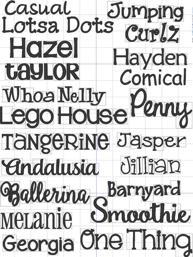 May include: A grid of 16 black and white text names, including Casual, Lotsa Dots, Hazel, taylor, Whoa Nelly, Lego House, Tangerine, Andalusia, Ballerina, Melanie, Georgia, Jumping, Curlz, Hayden, Comical, Penny, Jasper, Jillian, Barnyard, Smoothie, and One Thing.