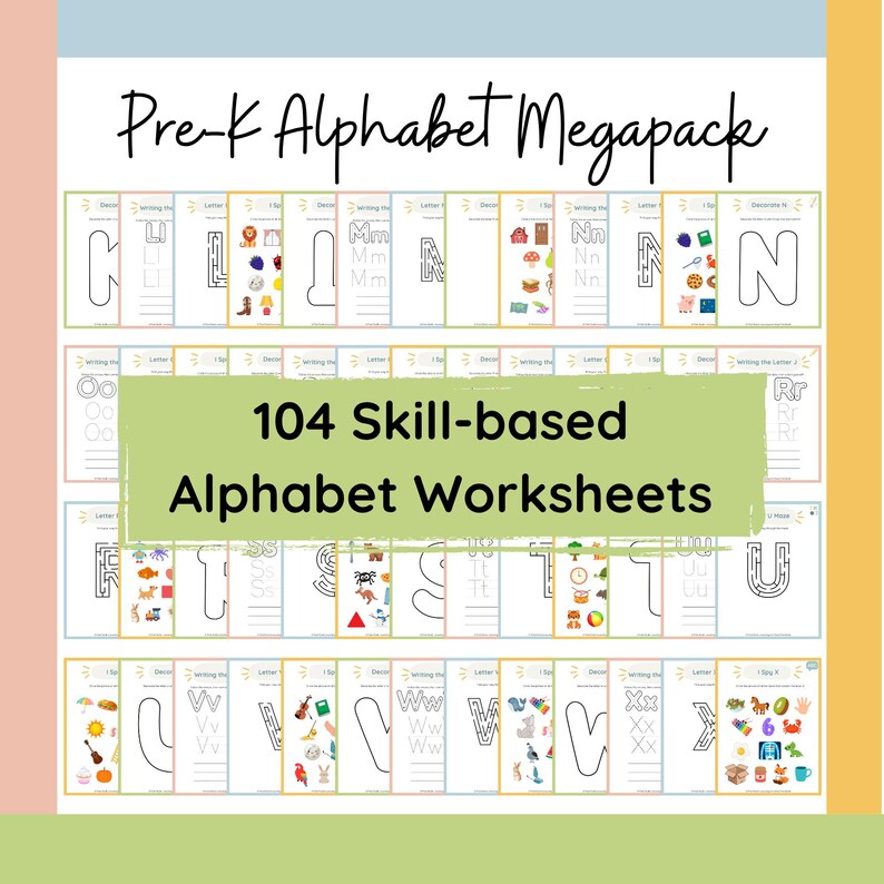 Puede incluir: Una colecci&oacute;n de hojas de trabajo del alfabeto para preescolar. La imagen presenta una variedad de hojas de trabajo coloridas con letras, ilustraciones y el texto "Pre-K Alphabet Megapack" y "104 Skill-based Alphabet Worksheets".