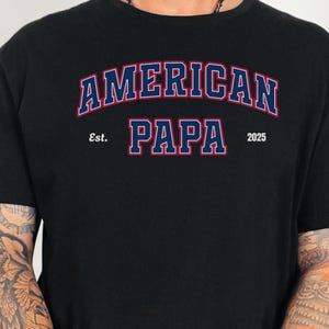 American Papa T Shirt, Personalized Papa Shirt, Papa Established Year T Shirt, Gift For Papa, Papa Birthday, New Papa Tee, Fabric Option