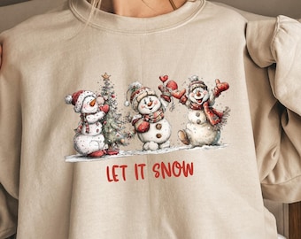 Snowman Christmas Sweatshirt, Let It Snow Sweatshirt, Christmas Hoodie, Winter Sweatshirt, Xmas Sweatshirt, Snowman Hoodie, Holiday Gift