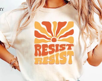 Comfort Colors® Resist Shirt, Bold Statement Tee for Activists, Protest T-Shirt, Empowerment Shirt, Political Graphic Tee, Resistance Shirt