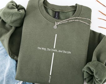 Christian Cross Minimalist Sweatshirt, Bible Verse John 14:6 Shirt, Faith Gift