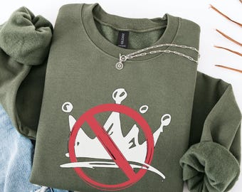 NO KINGS Shirt, Anti Authoritarian Protest Shirt, No Kings In America Sweatshirt, Political Sweatshirt, Democracy Not Monarchy Shirt