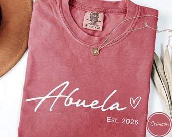 Abuela Est Shirt, Mothers Day Gift For Grandma, New Nana Announcement, Granny Shirt, Gigi Gift, Mimi Shirt, Nonny Shirt, Grammy Shirt