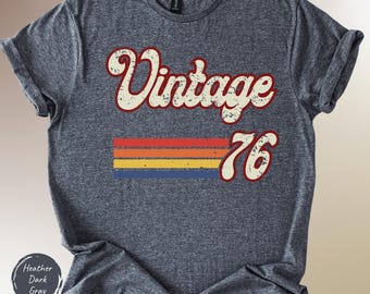 1976 Vintage Birthday Gift Tee, Retro Style, 50th Birthday for Women, Vintage 1976 T-Shirt, 50th Birthday, 50th Birthday Gift, Father Gift