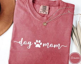 Dog Mom Shirt, Dog Mama Shirt, Cute Dog Shirt, Dog Lover, Mothers Day Gift For Dog Mom, Dog Lover Gift, Dog Mama Shirt, Gift For Dog Lover
