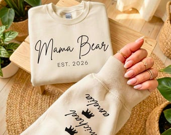Mama Bear Sweatshirt With Kids Name On Sleeve, Mothers Day Gift, Personalize Mom Gift, Unique Mom Gift, Mothers Day Shirt, New Mom Gift