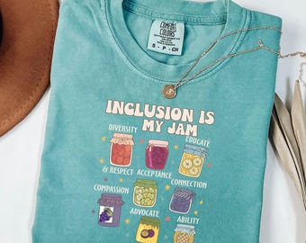 Inclusion Shirt, Neurodiversity Shirt, Inclusion Is My Jam, Special Education Teacher, Autism Awareness, Autism Teacher, Inclusion Teacher