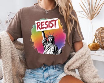 Comfort Colors® Resist Shirt, Bold Statement Tee for Activists, Protest T-Shirt, Empowerment Shirt, Political Graphic Tee, Resistance Shirt