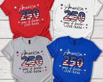 USA 250th Anniversary Shirt, 4th July Tee, USA 250th Independence Day Shirts, 4th July 250th Year Shirts, 4th July Family Shirts NRD002