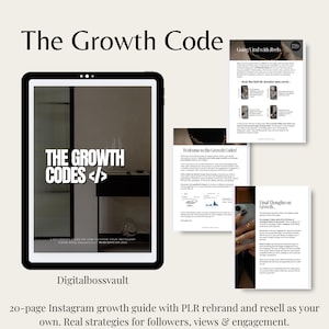 May include: A digital marketing guide titled "The Growth Code" with the text "The Growth Codes" on a tablet screen. The guide includes strategies for Instagram growth, views, and engagement. Additional pages are displayed, along with the text "Digitalbossvault".