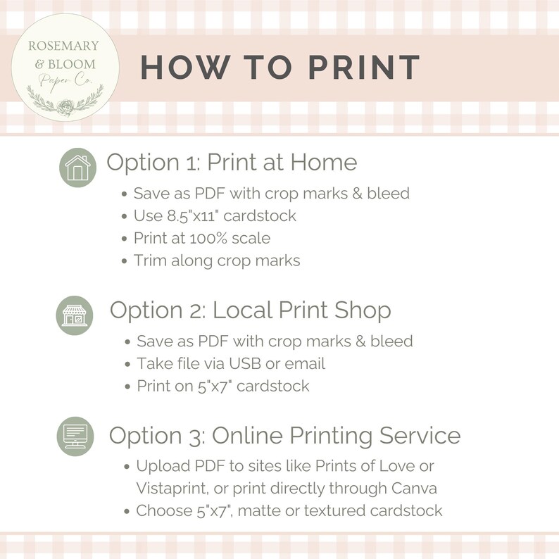May include: A guide titled "HOW TO PRINT" with three printing options: at home, local print shop, and online. Instructions include saving as a PDF, using 21.6 x 27.9 cm cardstock, and printing at 100% scale.