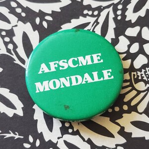 AFSCME Mondale Vintage Pinback Button