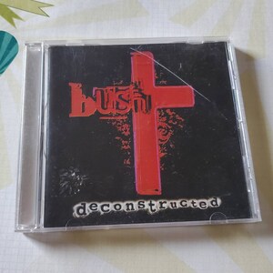 Bush Deconstructed CD