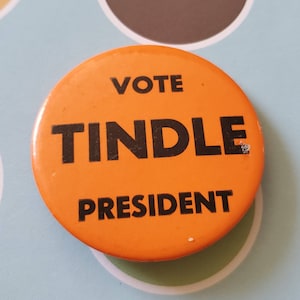 Vote Tingle President Vintage Pinback Button