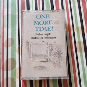 One More Time! Southern Gospel&#39;s Greatest Live Performances Cassette