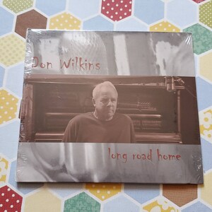 Don Wilkins Long Road Home CD - NEW