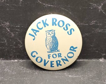 Jack Ross For Governor Vintage Pinback Button