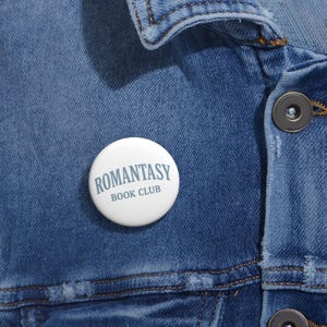 Custom Pin Buttons for Book Lovers, Romantic Fantasy Club Buttons, Literary Gift, Fun Accessories, Customizable Pins