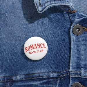Custom Romance Book Club Pin Buttons, Cute Button Badges for Book Lovers, Literary Gifts, Club Accessories, Fun Party Favors
