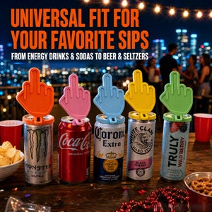 May include: Five silicone can toppers shaped like hands with the middle finger extended, in orange, pink, light blue, yellow, and green. Each topper is attached to a beverage can, including Monster, Coca-Cola, Corona, White Claw, and Truly.