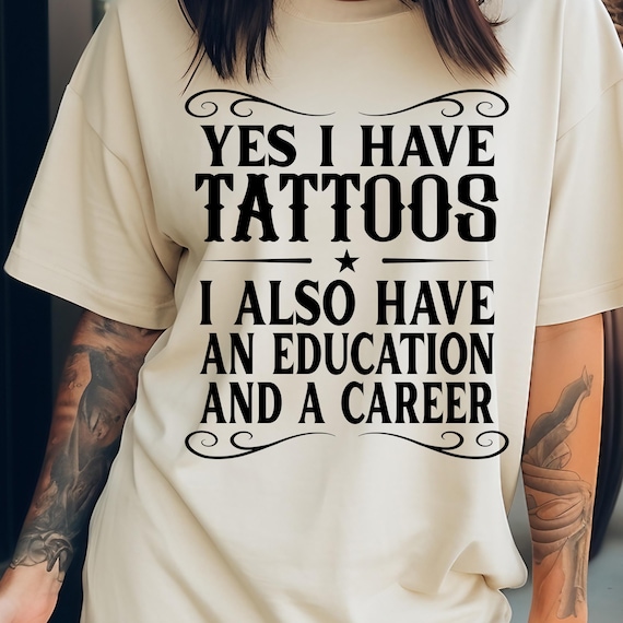 Yes I Have Tattoos SVG PNG | Bold Feminist Quote Shirt Design for Cricut & Silhouette | Empowering Tattoo Lover Sublimation File