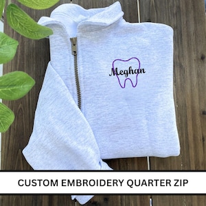 Dental Quarter Zip Sweatshirt-Personalized Dental Hygienist-Custom Dental Assistant-Dental Hygienist-Dental Office Wear-Dentist-Gift for her