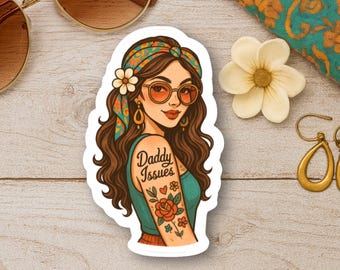 Daddy Issues Tattoo Sticker, Die-Cut Vinyl Sticker, Retro Feminine Sticker, Funny Decal for Laptop, Journal, Tattoo Art Design, Brunette Art