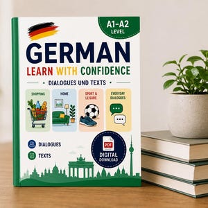 May include: A white book titled GERMAN LEARN WITH CONFIDENCE with a German flag graphic, A1-A2 level badge, and four colourful icons representing shopping, home, sport, and dialogues. The cover features a green silhouette of the Brandenburg Gate.