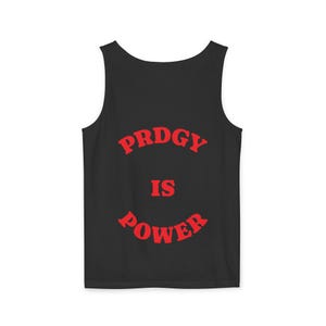 Empowering Unisex Garment-Dyed Tank Top - Perfect for Summer, Unisex Fashion, Fitness, Gifts, Casual Wear, PRDGY IS POWER