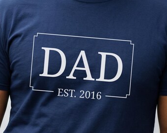 Personalized Dad Shirt | Custom Est Year Tee | Fathers Day Gift