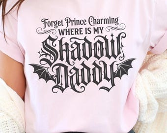 Shadow Daddy Bookish Top | Dark Romance Shirt | Comfort Colors Tee