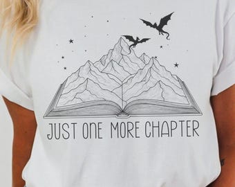 Bookish Shirt | Just One More Chapter Tee | Comfort Colors | Reader Gift