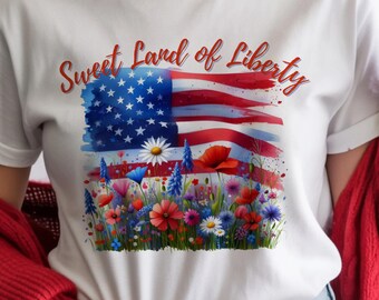 Fourth Of July Shirt, Sweet Land Of Liberty Tee, Floral American Flag Top