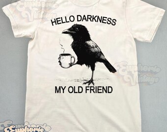 Comfort Colors® Raven Crow Coffee T-Shirt, Hello Darkness Shirt, Vintage Crow Tee, Grunge Style