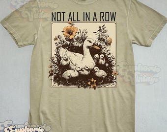 Comfort Colors® Not in A Row T-Shirt, Vintage Mama Graphic Tee, Whimsical Duck, Funny Quote Tee, Cottagecore Gift for Mom