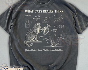What Cats Really Think T-Shirt, Funny Cat Physics Shirt, Whimsical Cat Science Tee, Funny Cat Lover Shirt