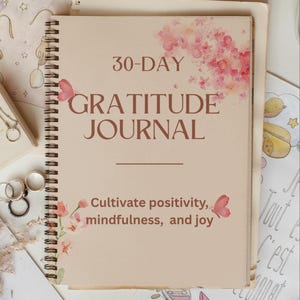 30-Tage Dankbarkeit Journal Druckbar Tägliche Reflexion & Achtsamkeit PDF A4 A5 US Letter Bearbeitbar Canva Selbstfürsorge Journal