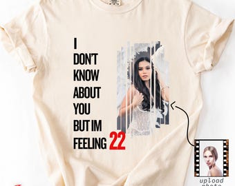Feeling 22 Shirt Custom Photo: Personalized Birthday Concert Tee