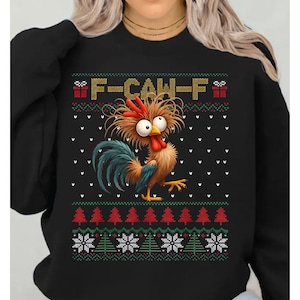 Funny Christmas Chicken Sweater – “F-CAW-F” Ugly Xmas Rooster Design