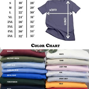 May include: A size and color chart for unisex t-shirts. The size chart lists chest and length measurements in inches, ranging from S to 5XL. The color chart displays various shirt colors, including maroon, military green, light blue, and white.