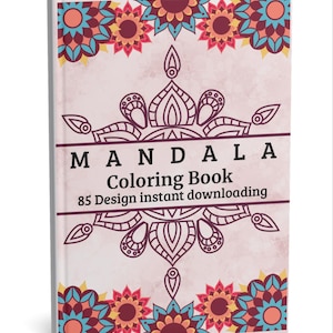 Könnte beinhalten: Ein Malbuch mit dem Titel "MANDALA Coloring Book" mit 85 Designs zum sofortigen Download. Das Cover zeigt einen hellrosa Hintergrund mit einem großen Mandala-Design und floralen Akzenten in Türkis, Rot und Orange.