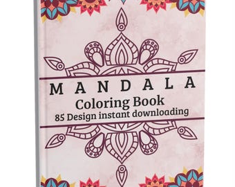 Mandala Coloring Book PDF Download - 85 Unique Designs for Mindfulness & Relaxation Printable Pages