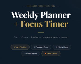 Freelancer Weekly Planner + Pomodoro Focus Timer | Priority Matrix Weekly Review (Offline HTML)